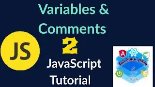 2.  Variables & Comments in Javascript | Full Stack Adda