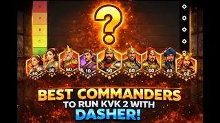 Best KvK 2 Commander pairings & rankings ! I Rise of Kingdoms