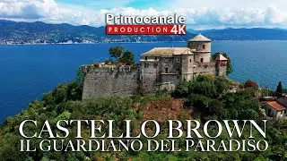 Castello Brown, il guardiano del Paradiso 4K