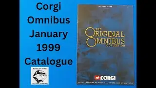 Компания Corgi Orig Omnibus, январь 1999 г., каталог литого автобуса 1:76, полный обзор, город Мэ...