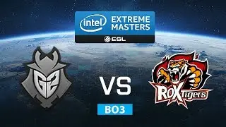 LoL - IEM Katowice Yarı Finali 2. Ma&ccedil; | G2 Esports vs ROX Tigers
