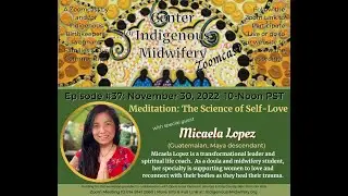 37. Meditation: The Science of Self-Love with Micaela Lopez