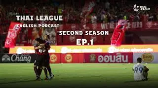 THAI LEAGUE ENGLISH Podcast  2020 EP.1