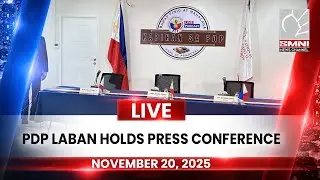 LIVE: Media Conference with PDP Laban | November 20, 2025