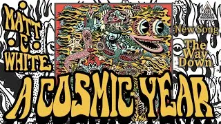 Мэтт С. Уайт &mdash; &laquo;The Way Down&raquo; Olde Magick Records &mdash; Официальный музыкальный видеоклип