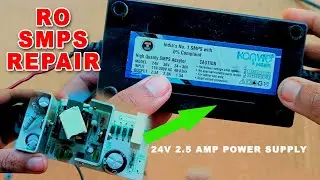 How To Repair RO Water Pump SMPS Power Supply