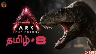 ஜுராசிக் ARK LOST COLONY Episode 8 Live Tamil Gaming