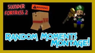 Slender Fortress 2 | Random Moments #1