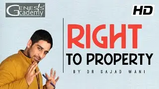 Right to Property (Present status) - New lecture 2020  