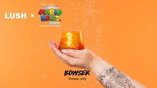 LUSH x The Super Mario Movie : Bowser Shower Jelly