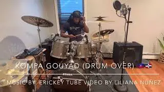 Kompa Gouyad (Drum Over)