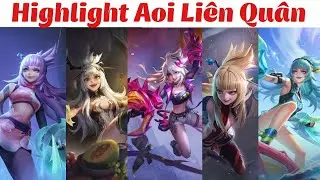 Top 1 Aoi | Highlight Aoi Li&ecirc;n Qu&acirc;n 2024 - Aoi Li&ecirc;n Qu&acirc;n P1