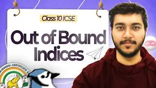 Out of Bound Indices in 1D Arrays | Java Class 10 ICSE