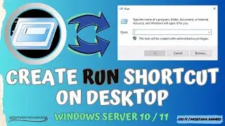 How to Create a Run Shortcut on Desktop | Windows10/11