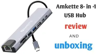 amkette 8-in-1 type c hub | review and unboxing