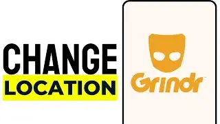 HOW TO CHANGE YOUR LOCATION ON GRINDR 2025!