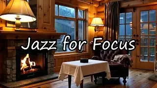 Smooth Jazz for Work & Focus 🔥🌧️ Cozy Fireplace & Rain Night Ambience