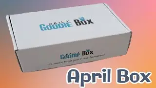 Daily Goodie Box Unboxing - April 2022