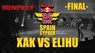 Xak VS Elihu - Final - Red Bull BC ONE Spain 2015