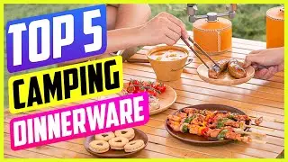 Best Camping Dinnerware Set in 2022 Reviews [ TOP 5 PICKS ] Buying Guide
