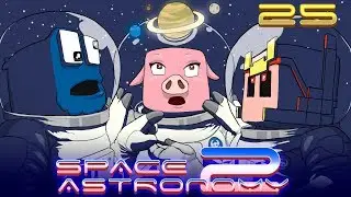 CANOLA Y OTRAS TONACHADAS  | SPACE ASTRONOMY 2 | #25
