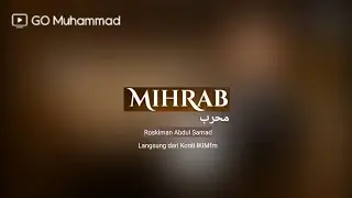 (Live) Mihrab (60fps)