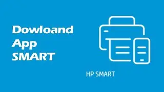 How to download app SMART HP printers