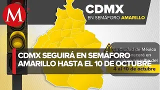 CdMx se queda en sem&aacute;foro amarillo por covid-19; est&aacute; a un punto del verde
