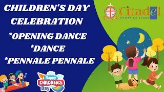 OPENING DANCE/DANCE/PENNALE PENNALE/CHILDREN'S DAY CELEBRATION/CITADEL RESIDENTIAL SCHOOL,RANNI