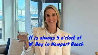 It is always 5 o&rsquo;clock at 1809 W. Bay, Newport Beach￼