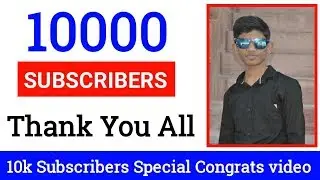 10k Subscribers Completed // Thank You All // Success Study, 10k Celebration Special Video
