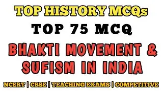 Best MCQ Bhakti Movement & Sufism in India || History MCQ Questions / Competitive #bhakti #mcqncert