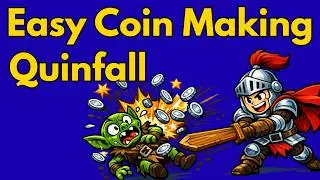Easy Coin Making Guide for Beginners in Quinfall!
