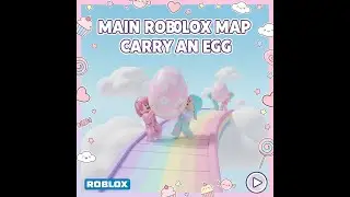 Main Roblox Map Carry an Egg (2 player obby)