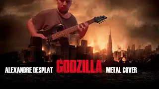 Godzilla! (Alexandre Desplat Metal Cover)