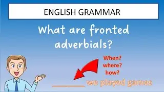 What are fronted adverbials