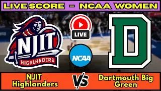 🔴 NJIT Highlanders vs Dartmouth Big Green | NCAA Women&rsquo;s Basketball | Live Score Update December 11