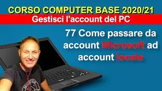 77 Come gestire l'account del PC seconda parte | Daniele Castelletti | Associazione Maggiolina