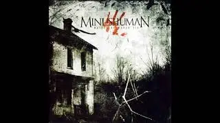 Minushuman - Watch the World Die (Full Album / 2008)
