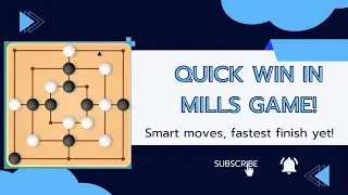 Fastest Win in Mills Game| Smart Moves & Quick Victory!