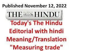 Today's The Hindu Editorial with hindi Meaning/Translation 