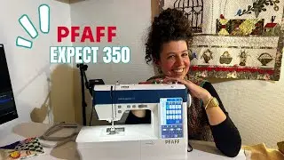PFAFF Créative Expect 350 - Découvrez la avec nous !