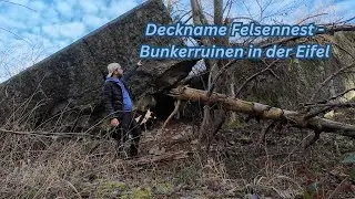 Deckname Felsennest - Bunkerruine Bad Münstereifel