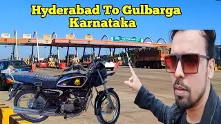 Hyderabad To Karnataka ( Gulbarga Dargha ) By Bike 250 kilometre ( With My Bike Splendor )