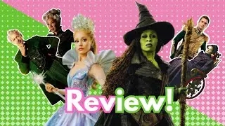Wicked: For Good Review!