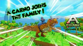 PixARK | A Carno Joins The Family EP.8 | Let&rsquo;s Play PixARK 2022