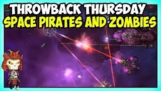 SPACE PIRATES AND ZOMBIES | Action Based Top Down Space Combat Game  | Throwback Thursday