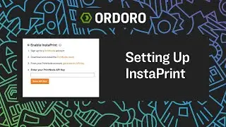 How to Set Up InstaPrint in Ordoro | Simplify Your Printing Workflow