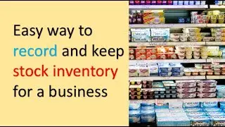 Recording stock inventory for your business