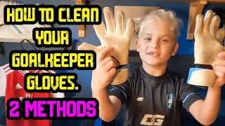 How to properly clean your goalkeeper gloves. 2 methods